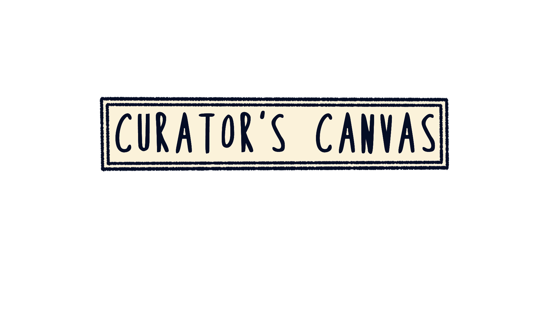 Curator's Canvas